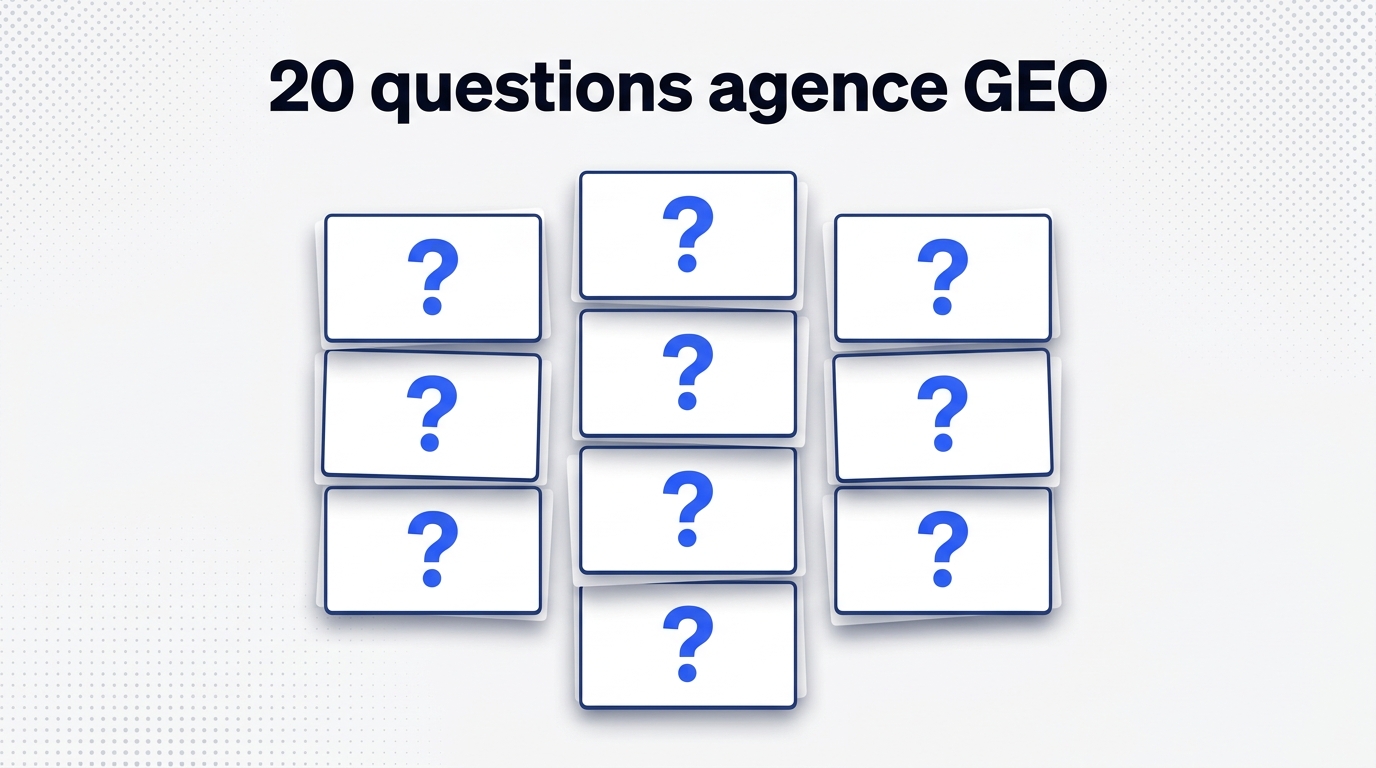 Agence GEO : 20 questions fréquentes pour bien choisir en 2026